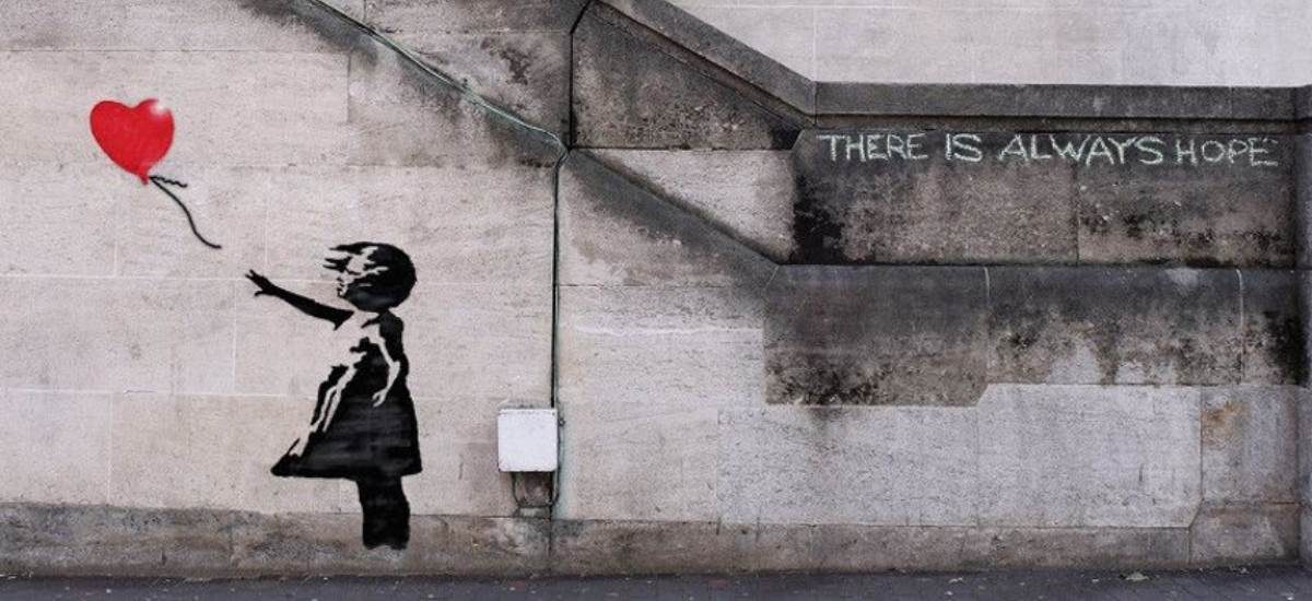 Banksy there is always hope.